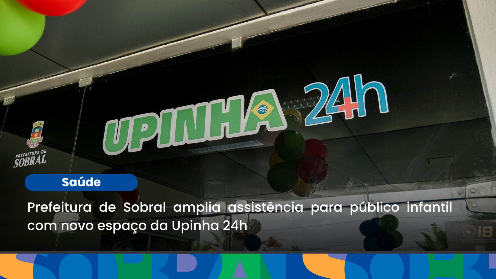 Prefeitura de Sobral amplia assistência para público infantil com novo espaço...