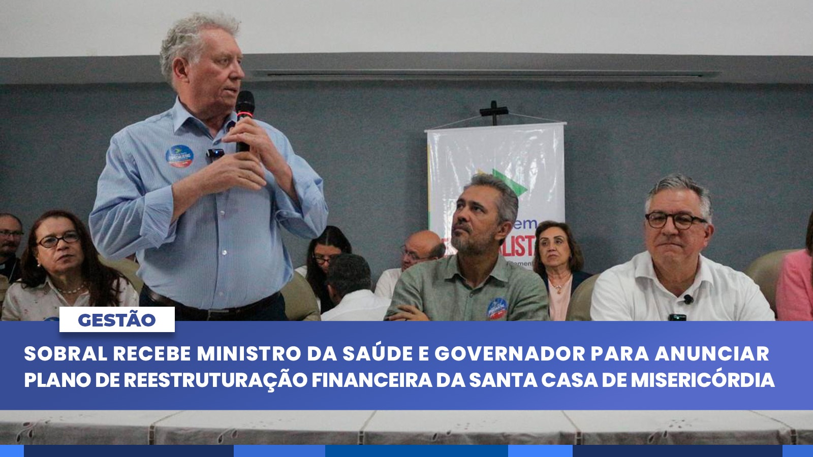 Sobral recebe Ministro da Saúde e Governador para anunciar plano de resgate f...