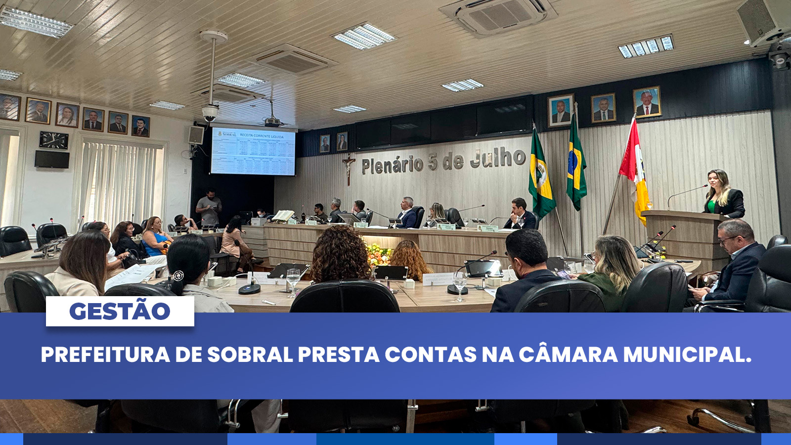 Prefeitura de Sobral presta contas na Câmara Municipal