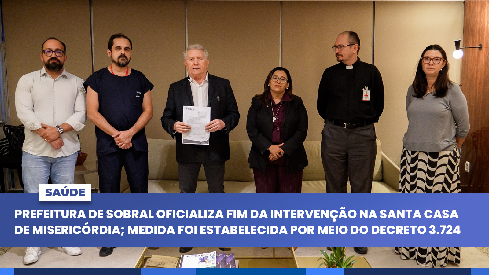 Prefeitura de Sobral oficializa fim da intervenção na Santa Casa de Misericórdia